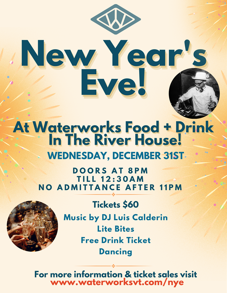 A flyer advertising New Years Eve celebration at Waterworks in the River House